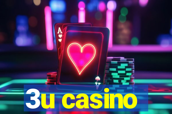 3u casino